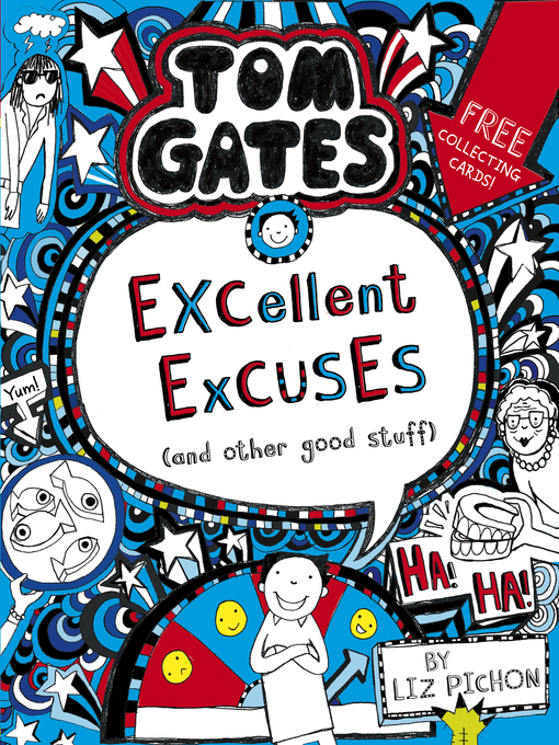 Title details for Excellent Excuses (and Other Good Stuff) by Liz Pichon - Wait list
